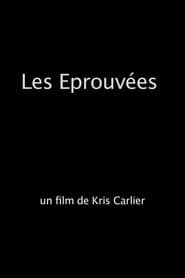 Les éprouvées