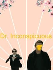 Dr. Inconspicuous and Not-So-Special Agent Bob