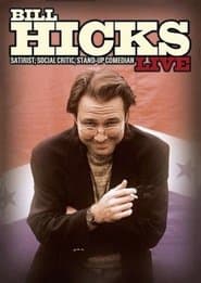 Bill Hicks Live: Satirist, Social Critic, Stand-up Comedian