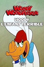 Woody L'Enfant Terrible