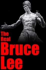 The Real Bruce Lee