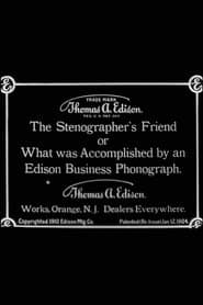 The Stenographer's Friend; Or, What Was Accomplished by an Edison Business Phonograph