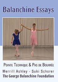 Balanchine Essays - The Pointe Technique