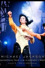 Michael Jackson: Dangerous World Tour - Live in Bremen 1992