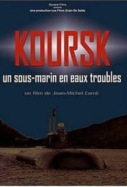 Koursk : Un sous-marin en eaux troubles