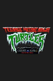 Teenage Mutant Ninja Turtles: Chrome Alone 2 - Lost in New Jersey