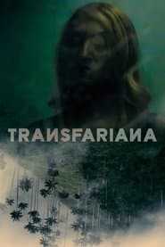 Transfariana, un monstruo grande