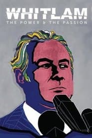 Whitlam: The Power And The Passion