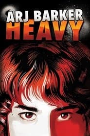 Arj Barker: Heavy