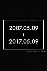サカナクションデビュー10周年記念イベント"2007.05.09 - 2017.05.09" –LIVE AT STUDIO COAST 2017.05.09-