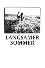 Langsamer Sommer