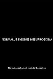 Normalus zmones nesisprogdina