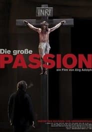 Die große Passion