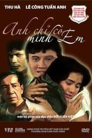 Anh chỉ có mình em