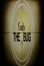 The Lady Bug