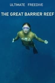 Ultimate Freedive: The Great Barrier Reef