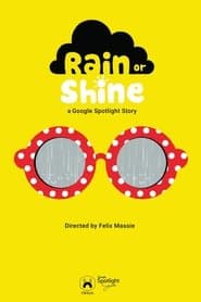 Rain or Shine