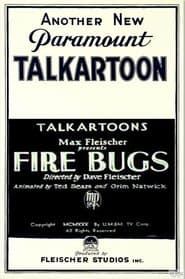 Fire Bugs