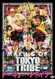 Making of Tokyo Tribe