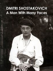 Dmitri Shostakovich: A Man of Many Faces