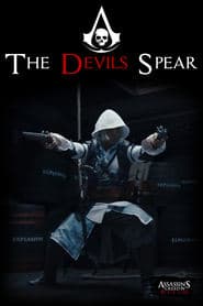 The Devil's Spear: Assassin's Creed 4 - Black Flag