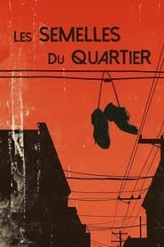 Les Semelles du quartier