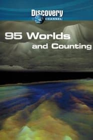 95 Worlds and Counting