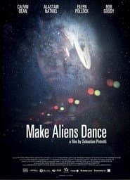 Make Aliens Dance