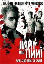 Jimmy und Timmi - Zwei sind Einer zu Zweit