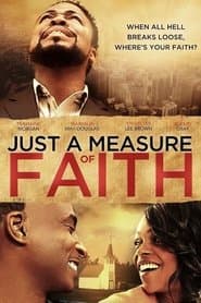 Just a Measure of Faith