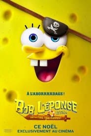 Bob L’Éponge – Le Film : Un Pour Tous, Tous Pirates !