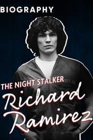 The Night Stalker: Richard Ramirez