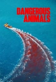 Dangerous Animals