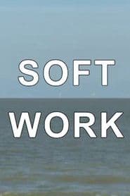 Soft Work