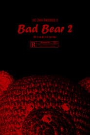 Bad Bear 2