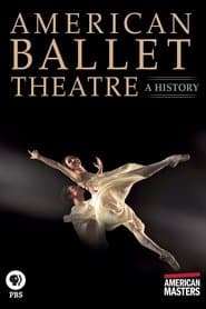 American Ballet Theatre: A History